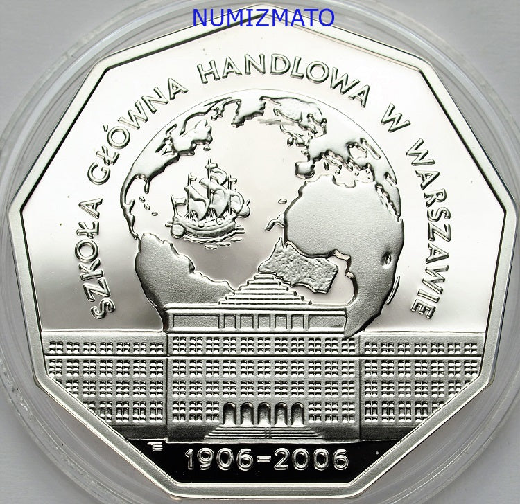 10 zł 2006 r. - 100-lecie Szkoły Głównej Handlowej SGH